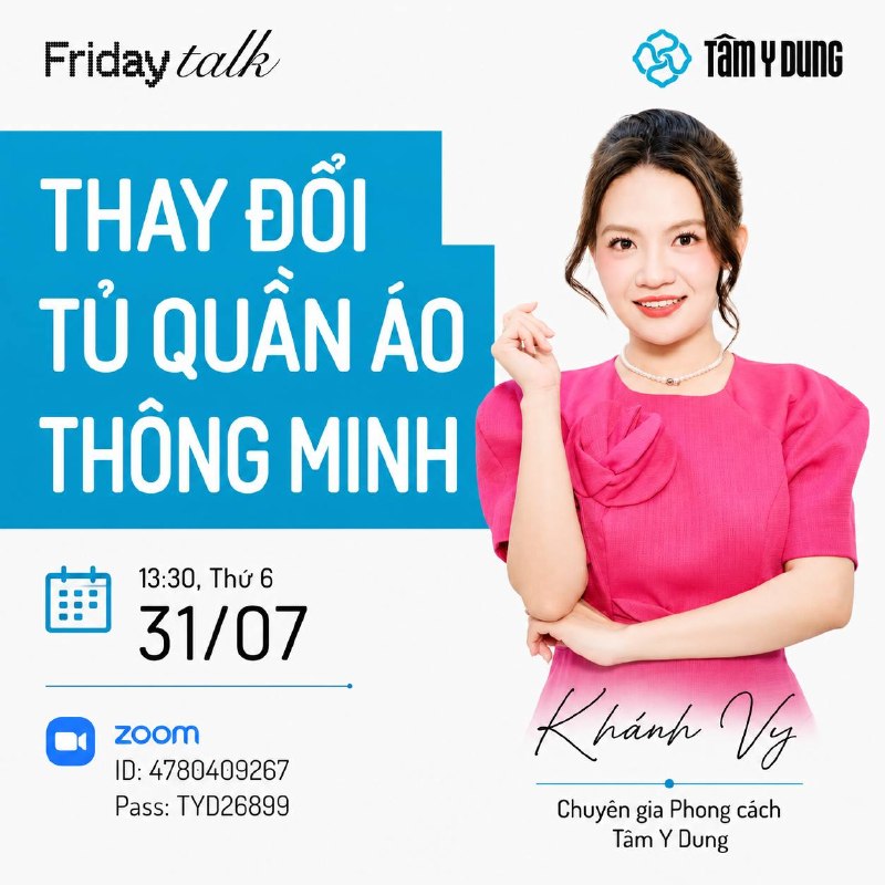 Thân mời cả nhà vào zoom với Chuyên đề thứ 6 hàng tuần của Tâm Y Dung chủ đề